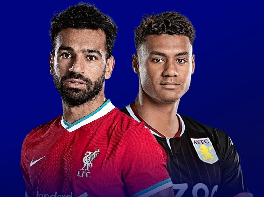 Liverpool – Aston Villa, publikohen formacionet zyrtare