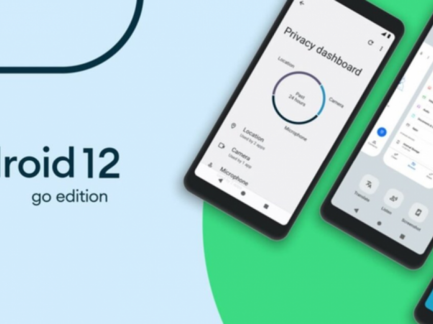 Telefonat celularë do të jenë më të shpejtë falë Android 12 Go Edition