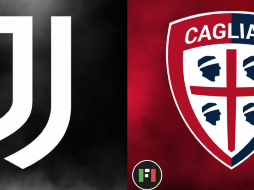 Formacionet zyrtare: Juventus - Cagliari