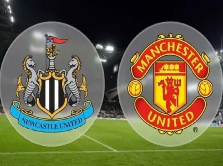 United rikthehet në fushë, ballafaqohet me Newcastle United, formacionet e mundshme