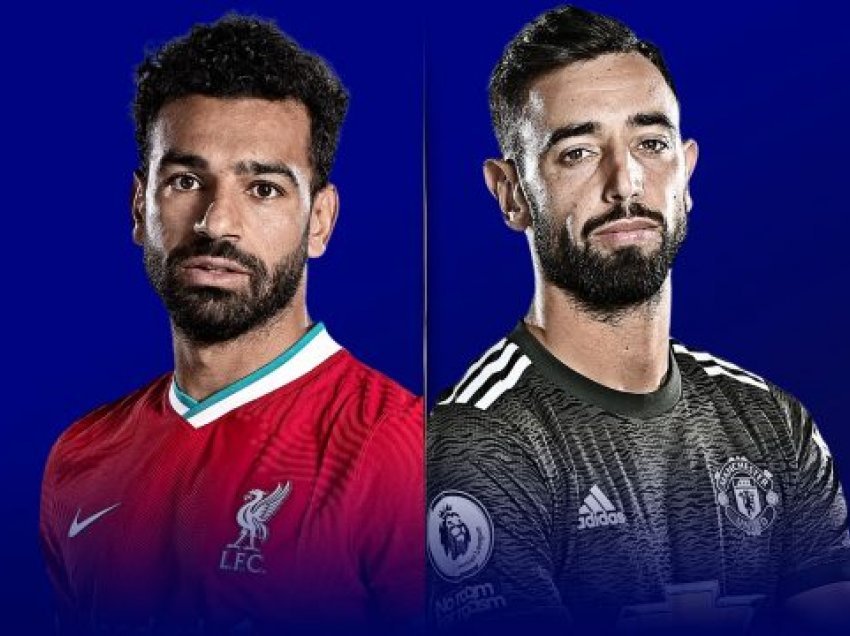 Liverpool-Manchester United, formacionet e mundshme