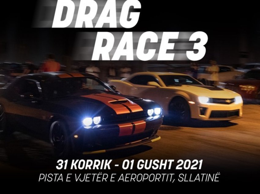 Fundjava me festën e madhe automobilistike – gjithçka gati për Drag Race III