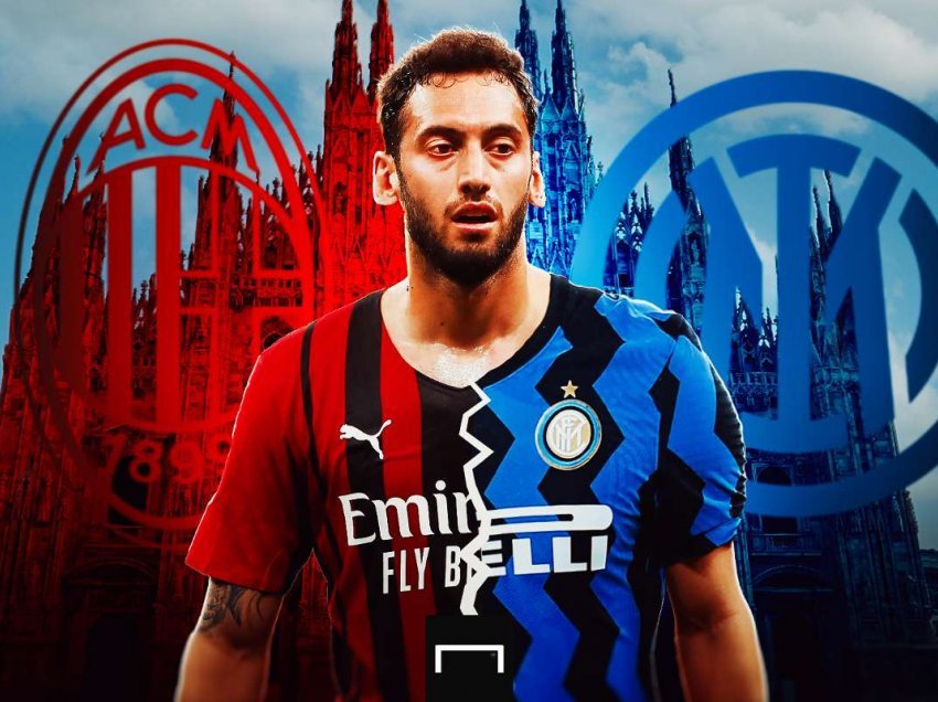 Calhanoglu, çfarë tradhtie Milanit