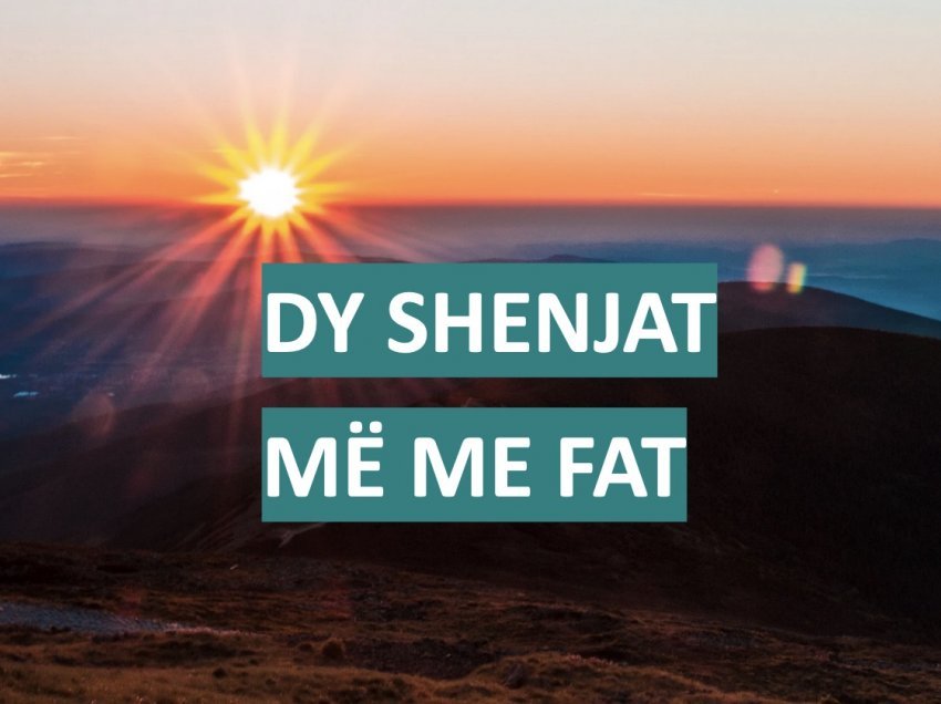 Dy shenjat më me fat për sot