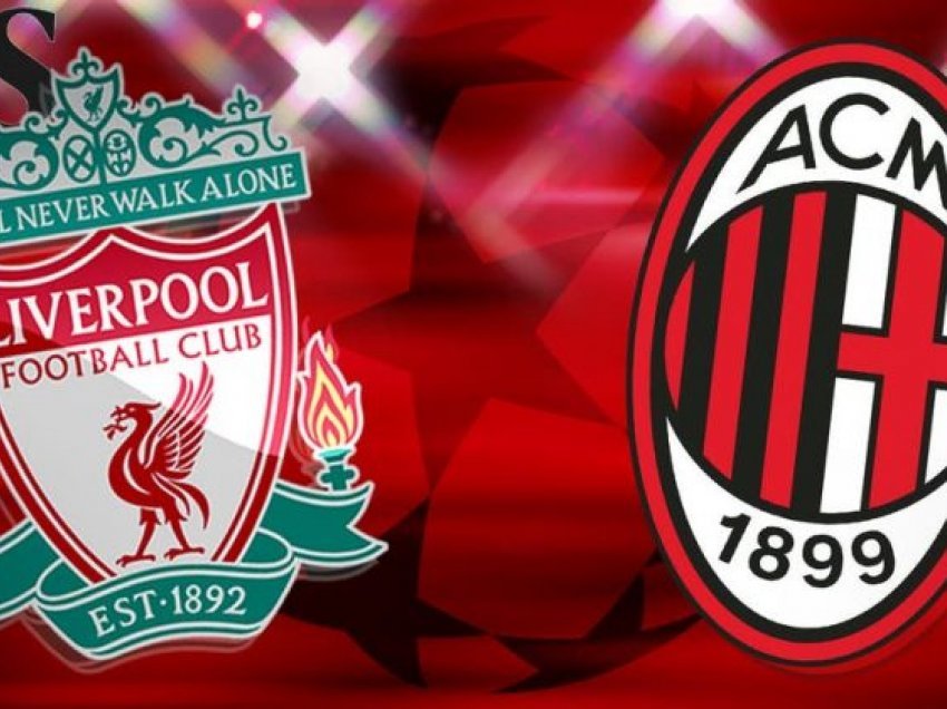 Formacionet e mundshme: Liverpool – Milan