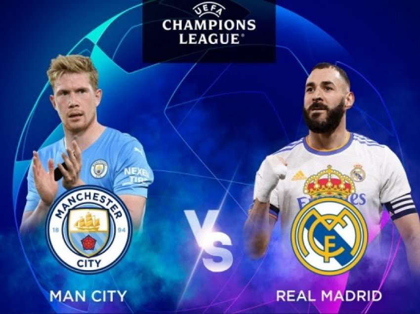 ​Më këto formacione pritet të ballafaqohen Manchester City dhe Real Madridi