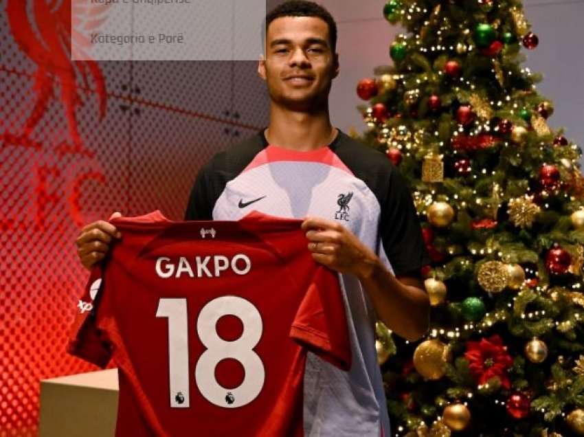 Gakpo zbulon kush e bindi të zgjidhte Liverpoolin