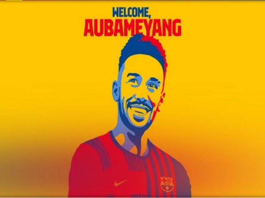 Tanimë zyrtare, Aubameyang është lojtari më i ri i Barcelonës