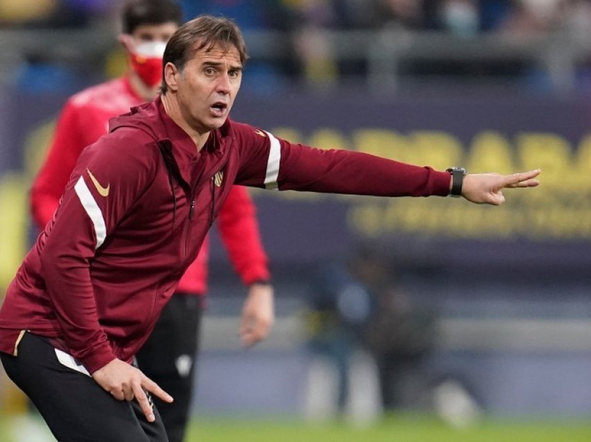 Monchi thotë se Lopetegui i përshtatet