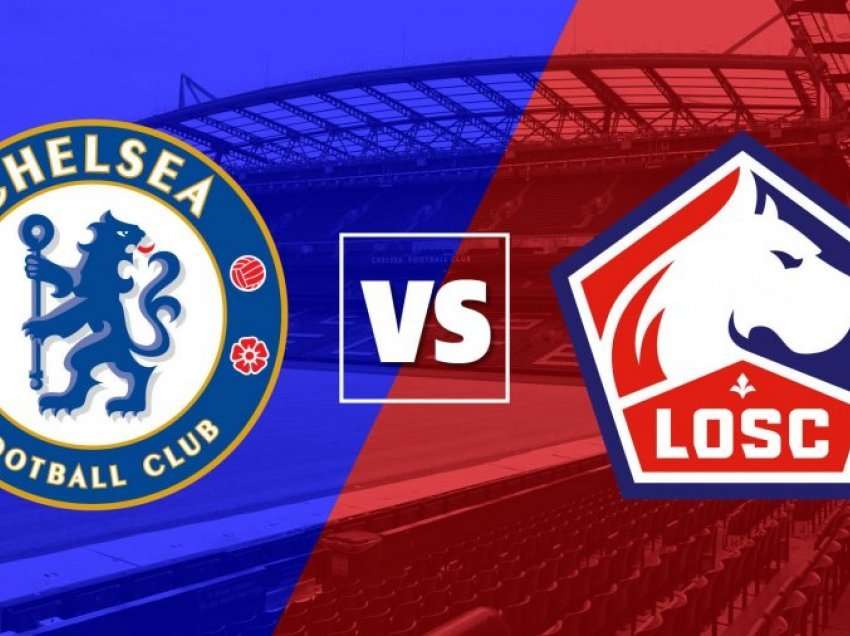 Formacionet e mundshme: Chelsea – Lille