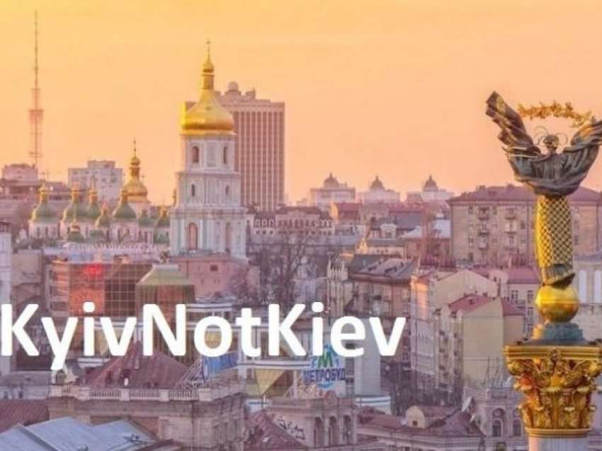 Pse ka rëndësi që ta quajmë kryeqytetin ukrainas ‘Kyiv’ e jo ‘Kiev’?