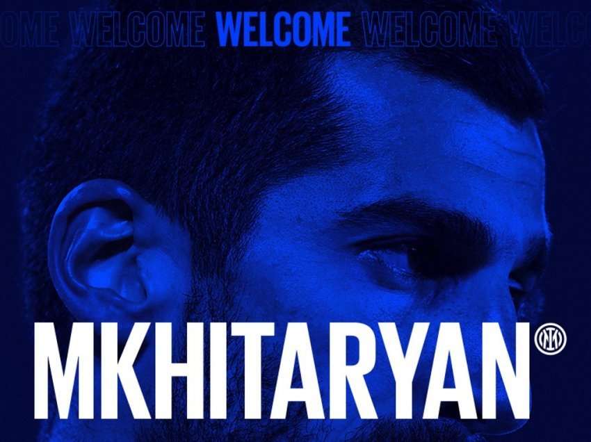 E zyrtarizon edhe Interi: Mkhitaryan, lojtari më i ri “Zikaltër”