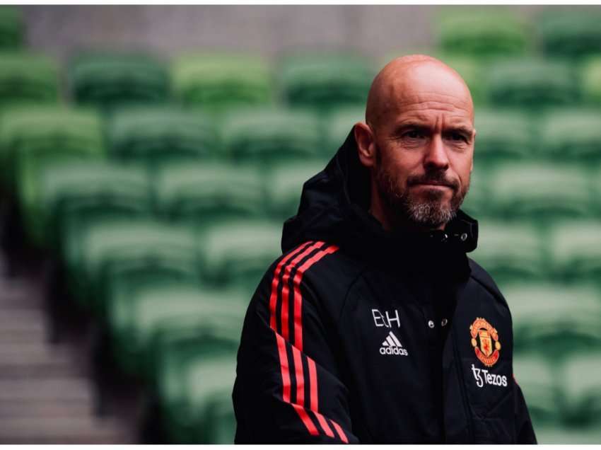 United i plotëson dëshirën e madhe Ten Hag