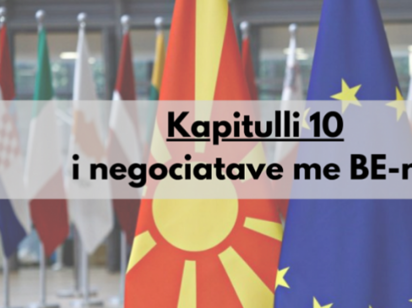 Kapitulli i dhjetë i negociatave të Maqedonisë së Veriut me BE-në: Mediat dhe shoqëria informative