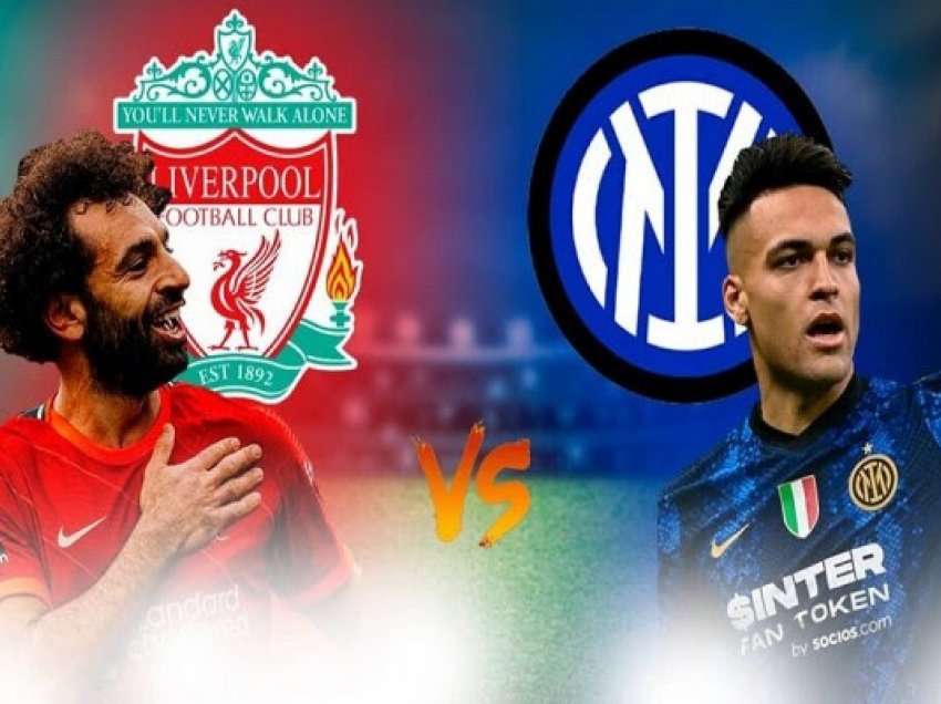 ​Liverpool-Inter, këto janë formacionet e mundshme