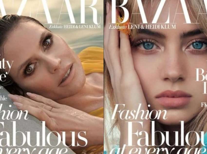 Heidi Klum dhe vajza Leni, 17 vjeç, pozojnë për kopertinën e revistës Harper’s Bazaar Gjermani