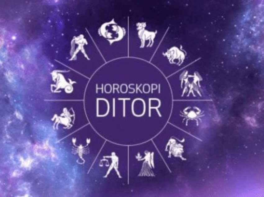 Horoskopi ditor, e enjte 17 mars 2022