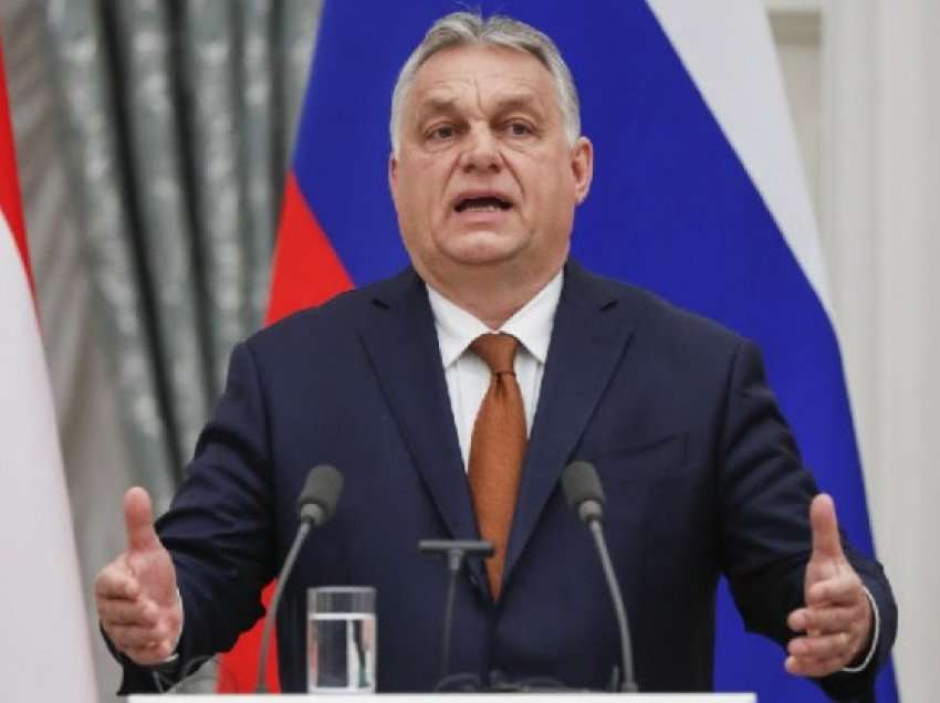 ​Orban akuzon BE për ‘bombë atomike’ ndaj ekonomisë në përplasjen me Rusinë