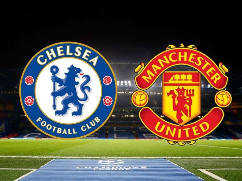 Chelsea - Manchester Utd, mungesat 