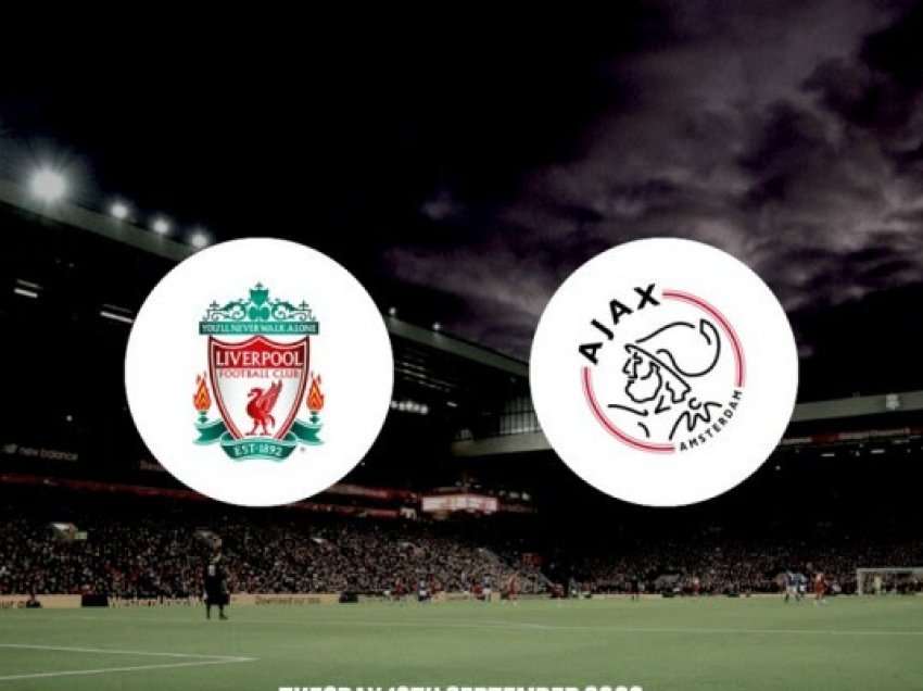 ​Liverpool-Ajax, formacionet e mundshme