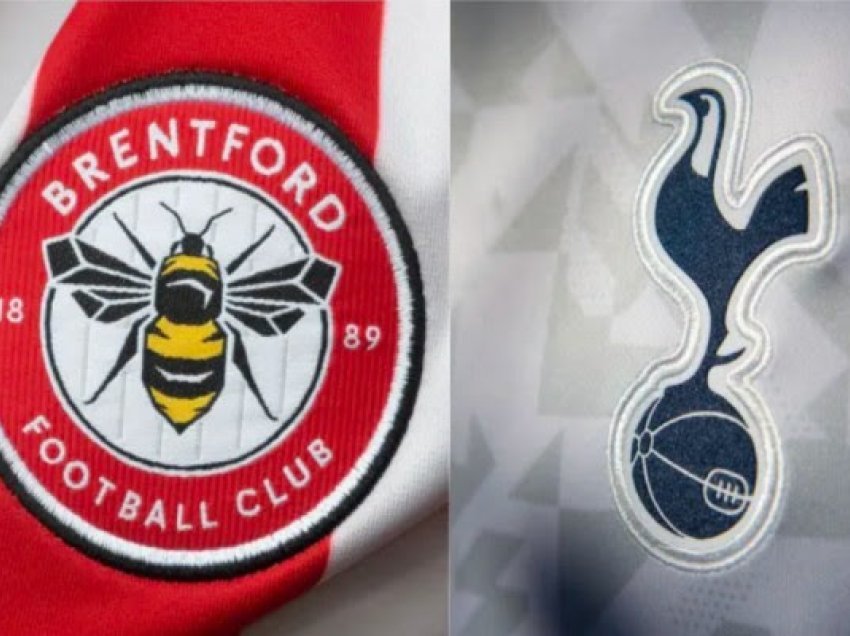 Brentford-Tottenham, formacionet zyrtare