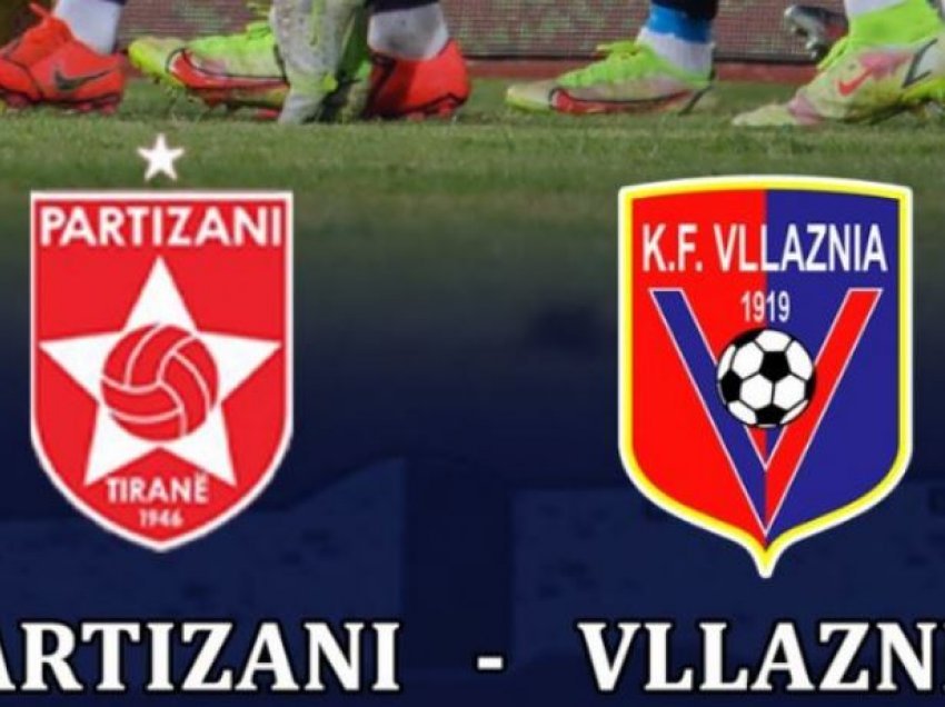 Formacionet zyrtare Partizani - Vllaznia 