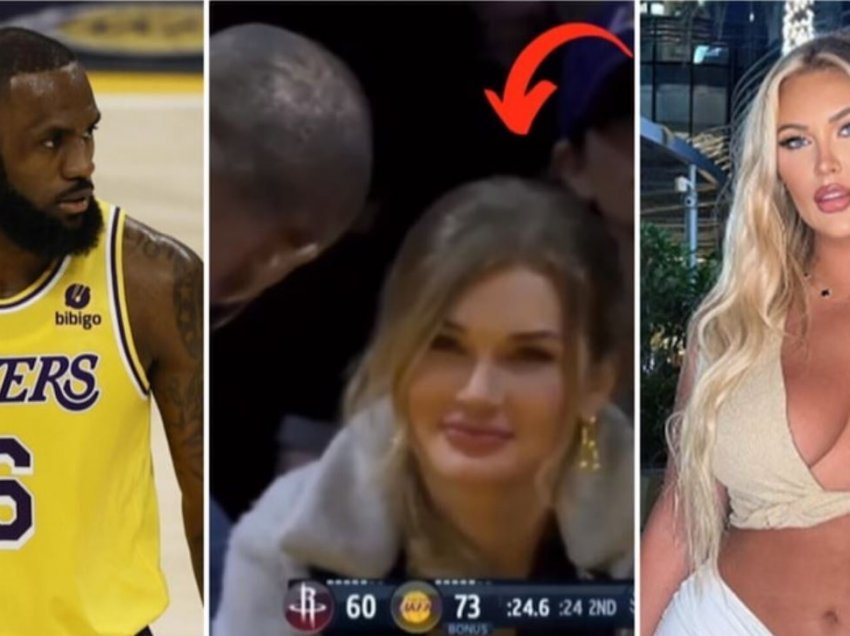 LeBron James flirton me modelen e shumëkërkuar në rrjet