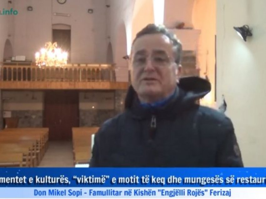 Monumentet e kulturës, “viktimë” e motit të keq dhe mungesës së restaurimeve