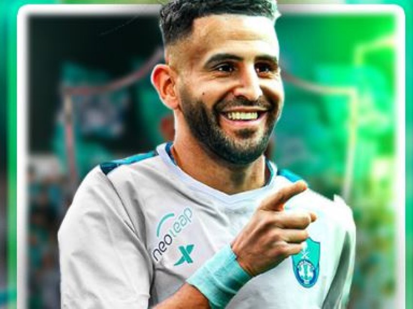 Mahrez transferohet te Al Ahli