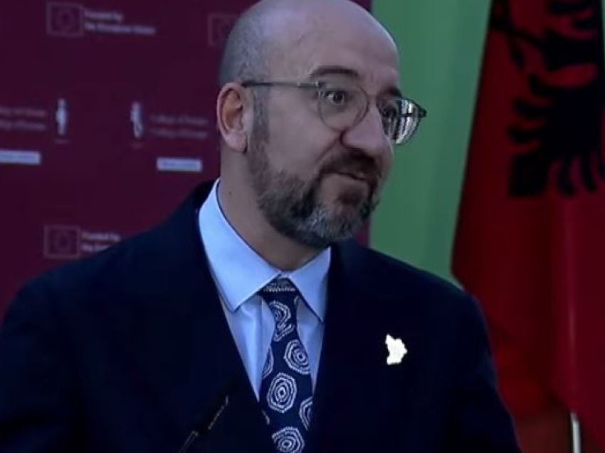 Presidenti i KiE, Charles Michel: Shqipëria është një dritare për të ardhmen tonë europiane