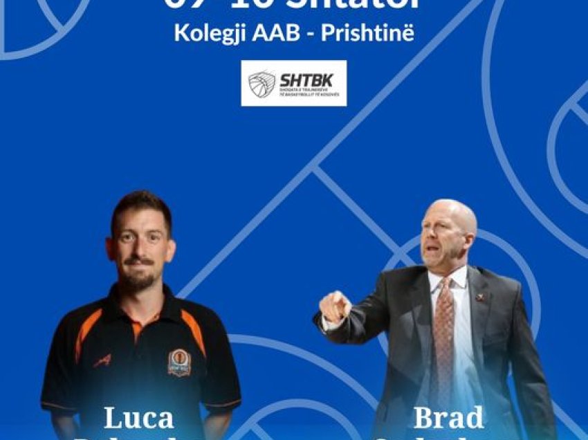 Klinikë për Trajnerët e Basketbollit, ku ligjërojnë Bradley Soderberg dhe Luca Palumbo