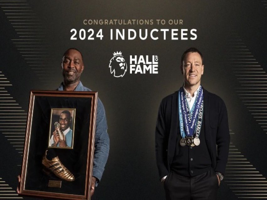 Andy Cole dhe John Terry, në Hall of Fame të Premier League!