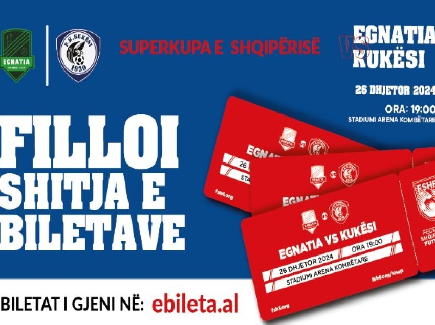 Superkupa e Shqipërisë, Nis shitja e biletave 