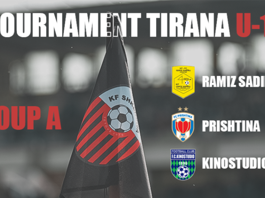 Shkëndija U17 e Prishtina pjesëmarrëse në turneun mbarëkombëtar në Tiranë