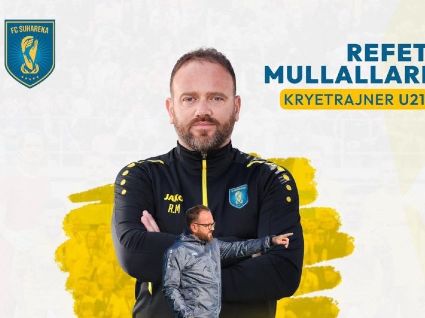 Mullallari - trajner i Suharekës U21