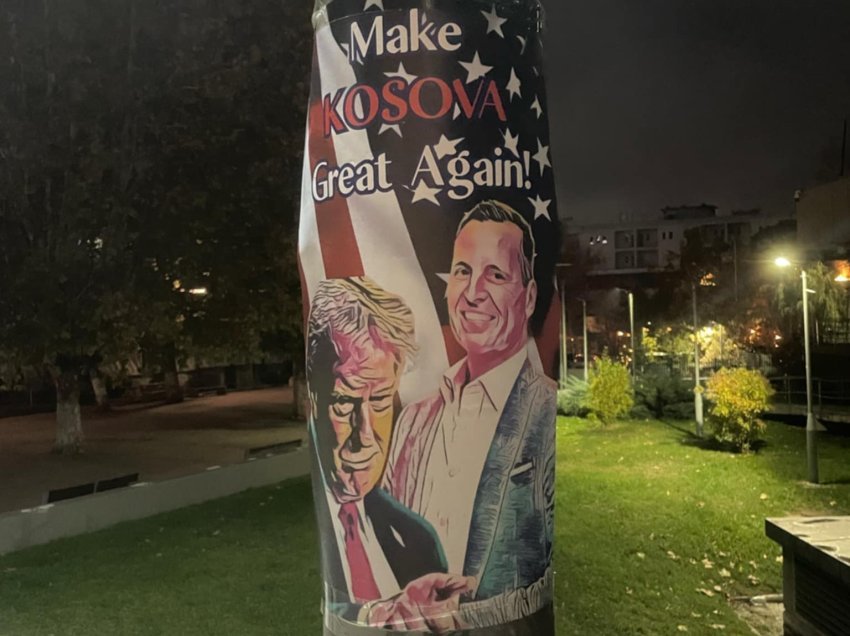 “Make Kosova Great Again”, shpërndahen nëpër Prishtinë foto të Trump & Grenell