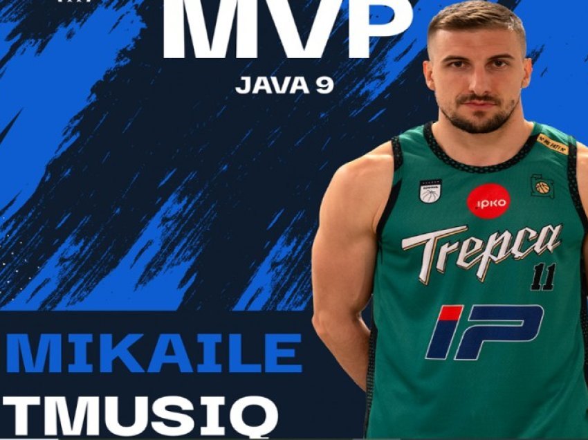 Tmusiq, MVP i javës së nëntë