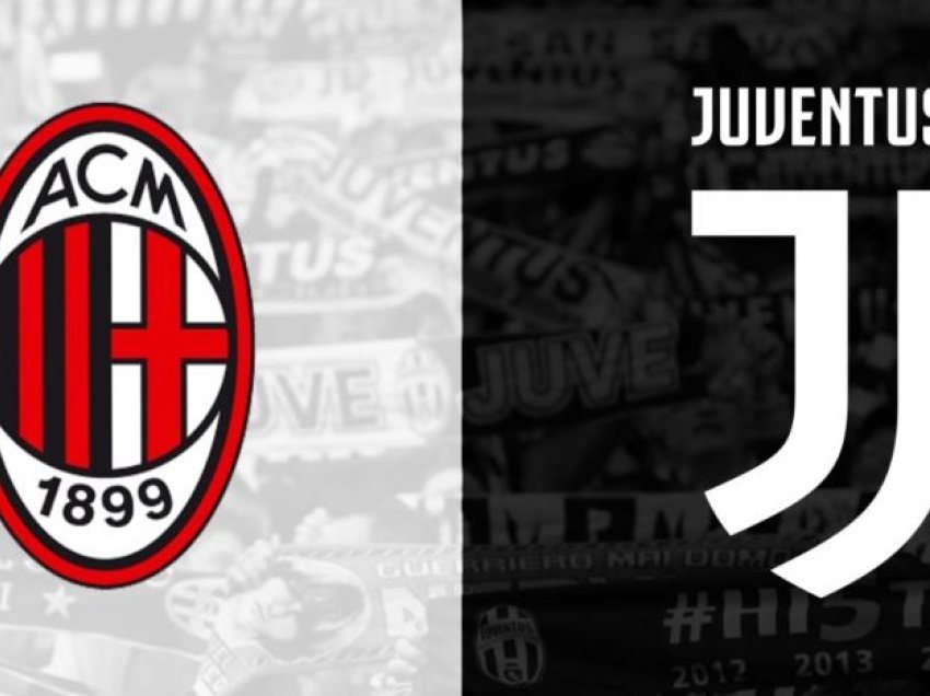 Publikohen formacionet zyrtare të Milan-Juventus