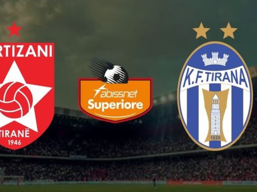 Derbi Partizani – Tirana “paralizon” kryeqytetin